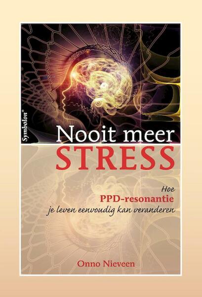 Nooit meer stress - Onno Nieveen (ISBN 9789076277738)