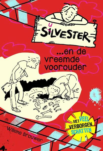 Silvester...en de vreemde voorouder - Willeke Brouwer (ISBN 9789026621888)