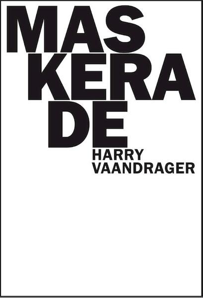 Maskerade - Harry Vaandrager (ISBN 9789062659371)
