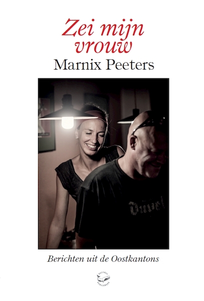 Zei mijn vrouw - Marnix Peeters (ISBN 9789022333952)