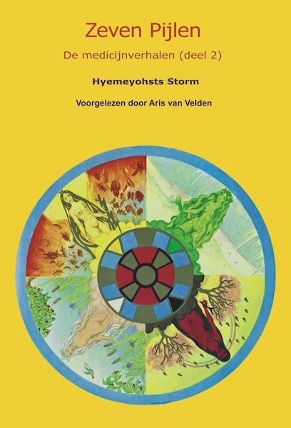 Zeven pijlen 2 - Hyemeyohsts Storm (ISBN 9789490748227)