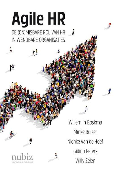 Agile HR - Willemijn Boskma, Minke Buizer, Nienke van de Hoef, Gidion Peters, Willy Zelen (ISBN 9789492790026)