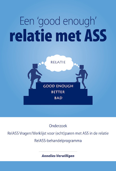 een 'Good Enough' relatie met ASS - Annelies Verwilligen (ISBN 9789491276460)