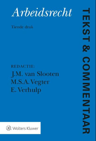 Tekst & Commentaar Arbeidsrecht - (ISBN 9789013147032)