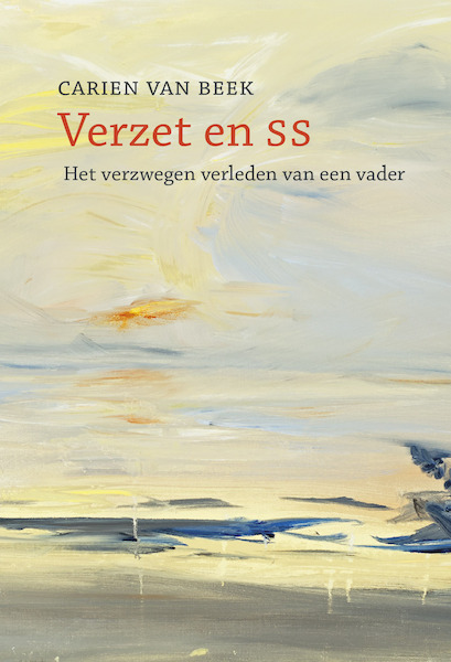 Verzet en SS - Carien van Beek (ISBN 9789082947076)