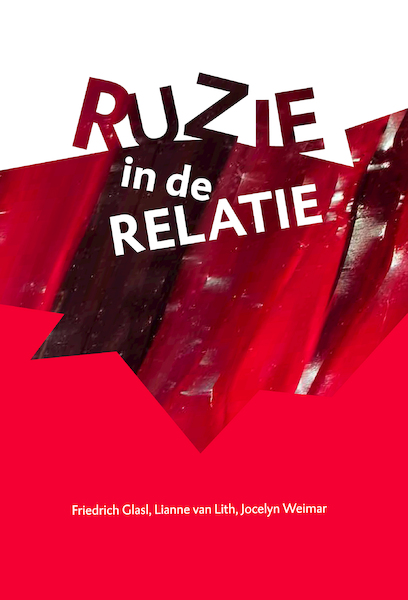 Ruzie in de relatie - Friedrich Glasl, Lianne van Lith, Jocelyn Weimar (ISBN 9789088506796)