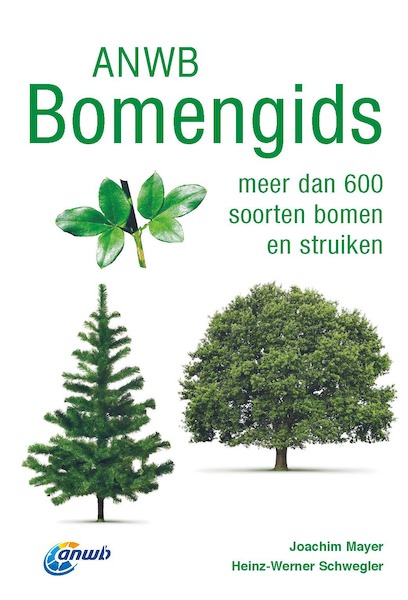 ANWB Bomengids - Joachim Mayer, Heinz-Werner Schwegler (ISBN 9789021582580)