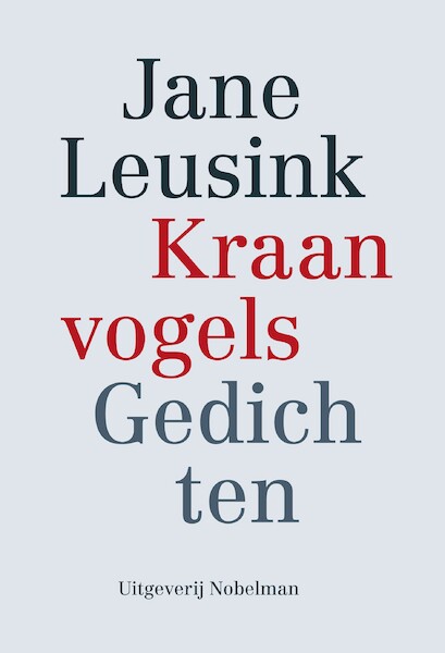 Kraanvogels - Jane Leusink (ISBN 9789491737831)