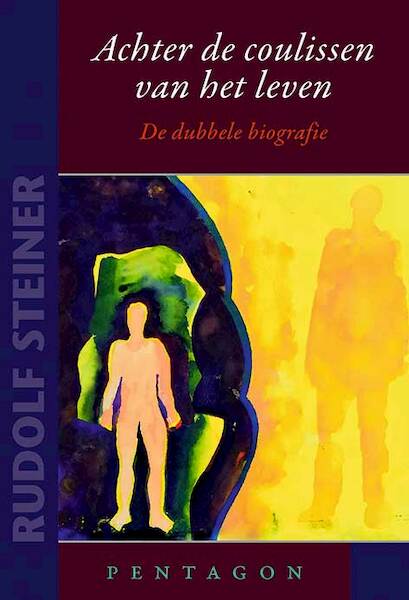 Achter de coulissen van het leven - Rudolf Steiner (ISBN 9789492462794)