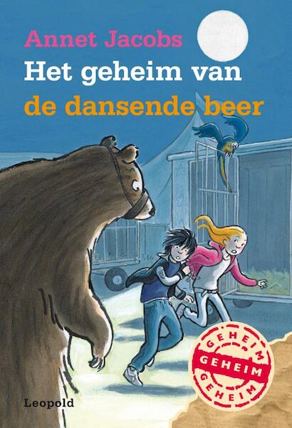 Het geheim van de dansende beer - Annet Jacobs (ISBN 9789025860271)