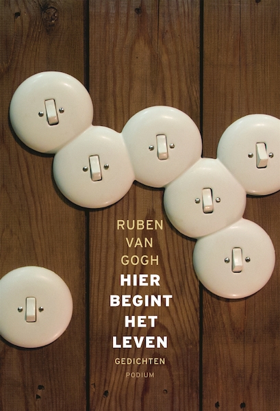 Hier begint het leven - Ruben van Gogh (ISBN 9789057595462)