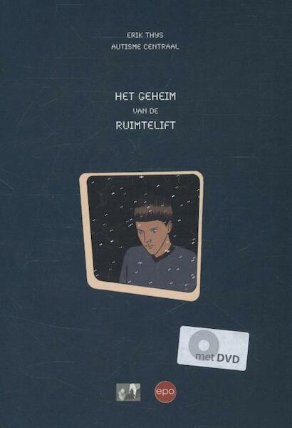 GEHEIM RUIMTELIFT + DVD - Erik Thys (ISBN 9789064453083)