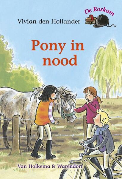 Pony in nood - Vivian den Hollander (ISBN 9789047510857)