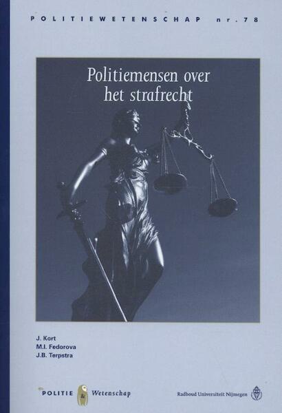 Politiemensen over het strafrecht PW78 - J. Kort (ISBN 9789035247765)