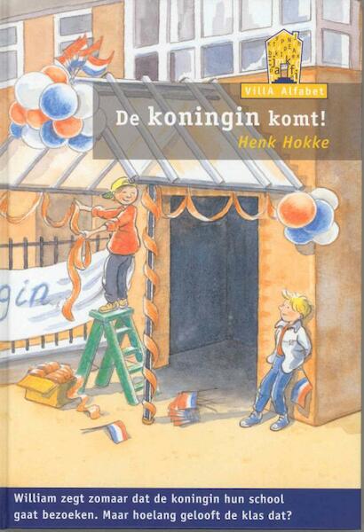 De koningin komt ! - Henk Hokke (ISBN 9789043701440)