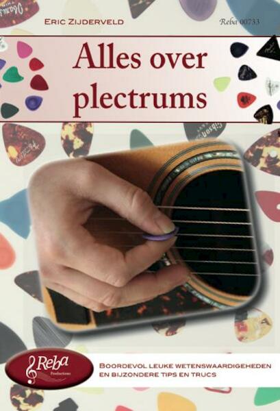 Alles over plectrums - Eric Zijderveld (ISBN 9789069114156)