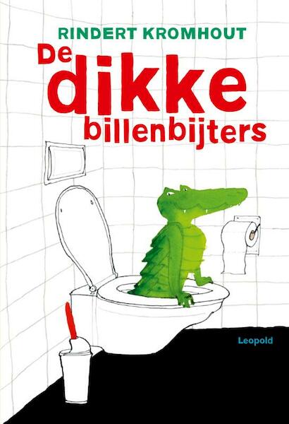 De dikke billenbijters - Rindert Kromhout (ISBN 9789025870324)
