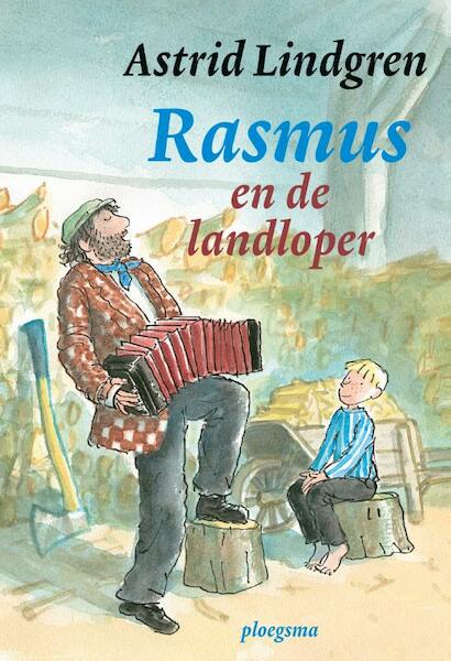 Rasmus en de landloper - Astrid Lindgren (ISBN 9789021676685)