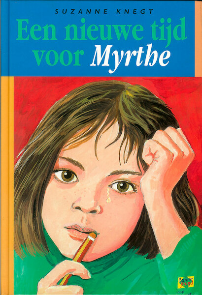 Een nieuwe tijd voor Myrthe - Suzanne Knegt (ISBN 9789402900460)