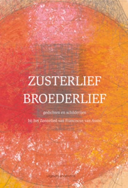 Zusterlief broederlief - (ISBN 9789081492164)