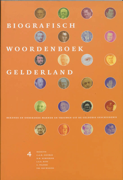 Biografisch Woordenboek Gelderland 4 - (ISBN 9789065508003)