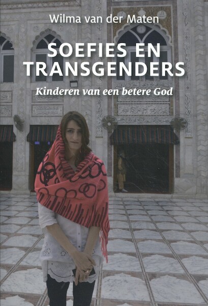 Soefies en transgenders - Wilma van der Maten (ISBN 9789460225093)