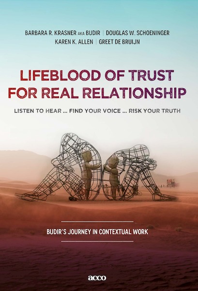Lifeblood of trust for real relationship - Barbara R Krasner aka Budir, Douglas Schoeninger, Karen K Allen, Greet de Bruijn (ISBN 9789492398338)