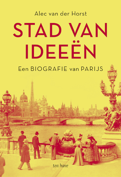 Stad van ideeën - Alec van der Horst (ISBN 9789025909765)