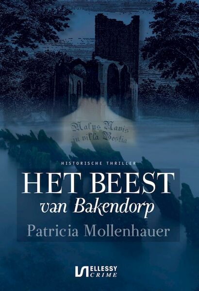 Het beest van Bakendorp - Patricia Mollenhauer (ISBN 9789464490978)