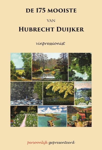De 175 mooiste van Hubrecht Duijker - Hubrecht Duijker (ISBN 9789464490862)