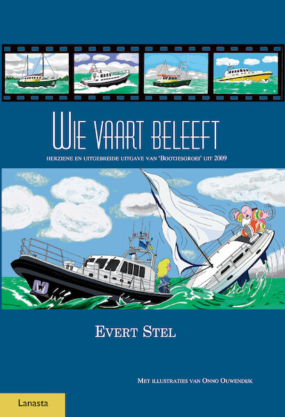 Wie vaart beleefd - Evert Stel (ISBN 9789086164455)