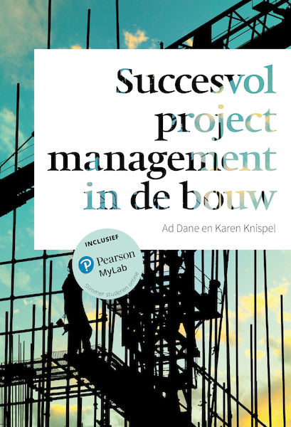 Succesvol projectmanagement in de bouw met MyLab NL - Ad Dane, Karen Knispel (ISBN 9789043039680)