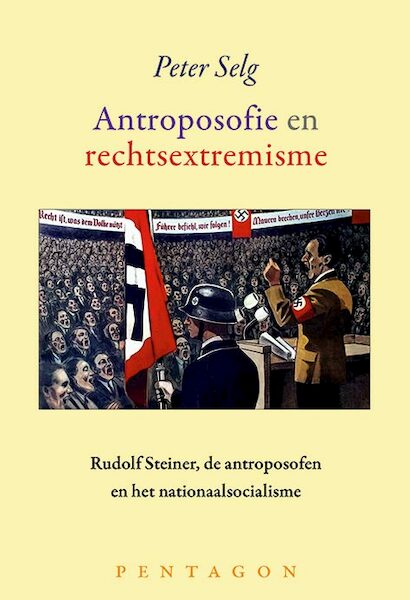 Antroposofie en rechtsextremisme - Peter Selg (ISBN 9789492462770)