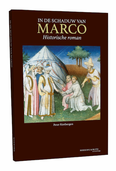 In de schaduw van Marco - P.J. Rietbergen (ISBN 9789061096207)