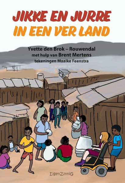 Jikke en Jurre in een ver land - Yvette den Brok-Rouwendal (ISBN 9789463900713)