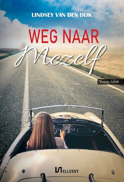 Weg naar mezelf - Lindsey van den Dijk (ISBN 9789464497892)