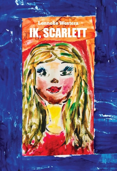 Ik, Scarlett - Lenneke Westera (ISBN 9789464930627)