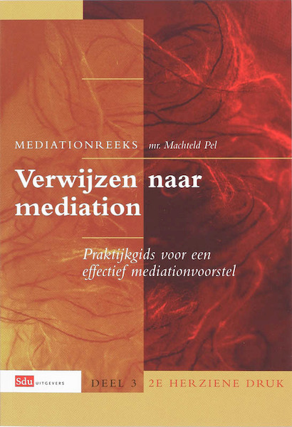 Verwijzen naar mediation - M. Pel (ISBN 9789012117449)