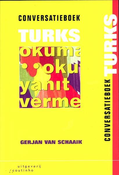 Conversatieboek Turks - Gerjan van Schaaik (ISBN 9789046903155)