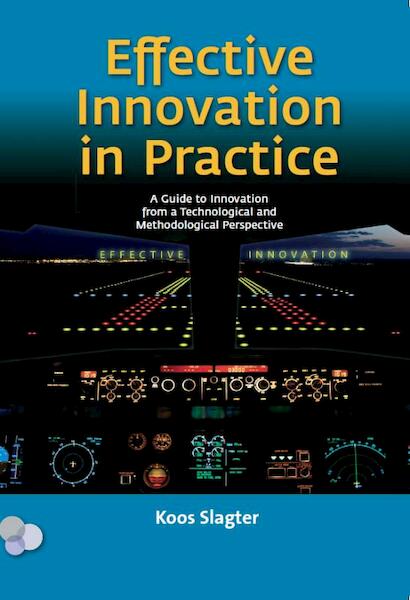 Effective Innovation in Practice - J. Slagter (ISBN 9789079182053)