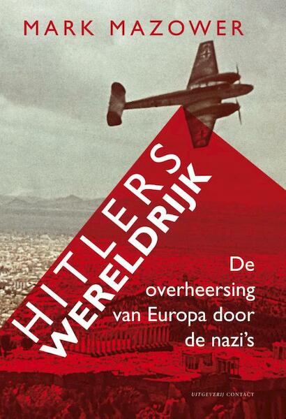 Hitlers wereldrijk - Mark Mazower (ISBN 9789025431419)