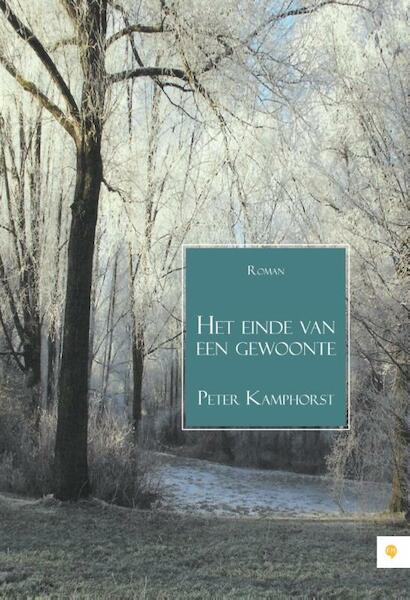 Het einde van een gewoonte - Peter Kamphorst (ISBN 9789048426232)