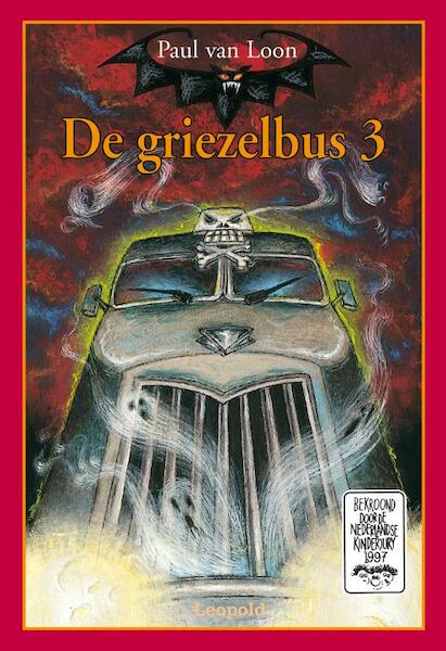 De griezelbus 3 - Paul van Loon (ISBN 9789025837709)