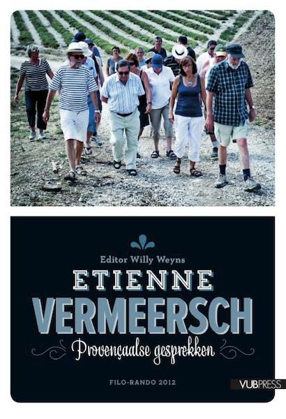 Provencaalse gesprekken met Etienne Vermeersch - Willy Weyns (ISBN 9789057182709)