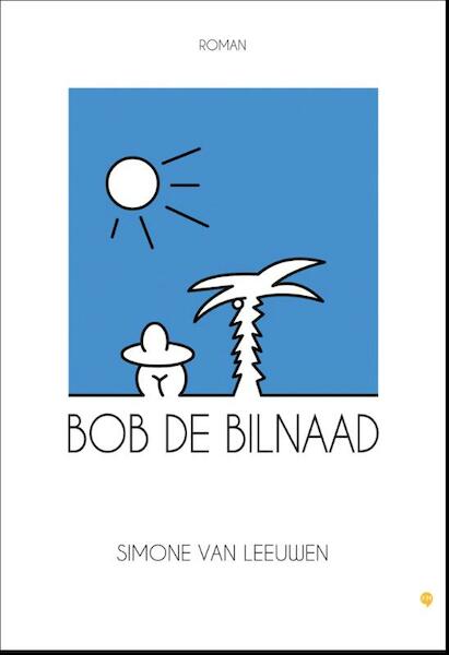 Bob de bilnaad - Simone van Leeuwen (ISBN 9789048432479)