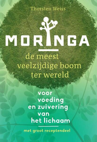 Moringa - Thorsten Weiss (ISBN 9789460151286)