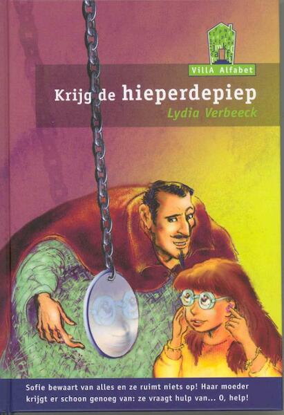 Krijg de hieperdepiep - Lydia Verbeeck (ISBN 9789043702904)