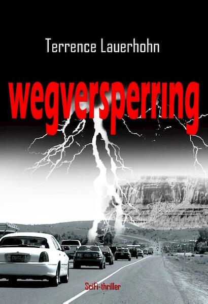 Wegversperring - Terrence Lauerhohn (ISBN 9789491897559)