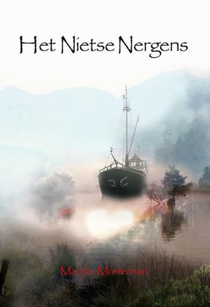 Het Nietse Nergens - Marijke Mosterman (ISBN 9789089548238)