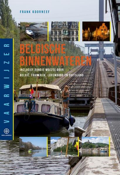Vaarwijzer Belgische binnenwateren - Frank Koorneef (ISBN 9789064106248)